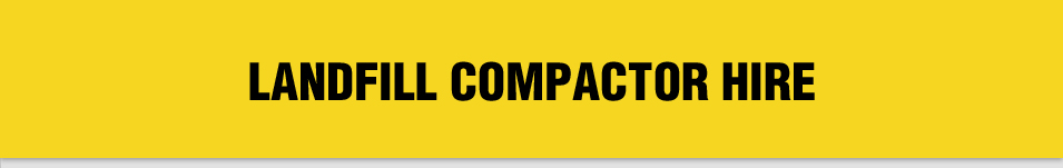 Landfill Compactor Hire